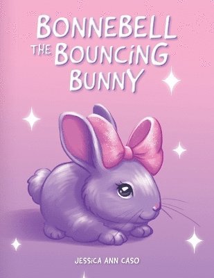 bokomslag Bonnebell the Bouncing Bunny