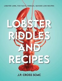 bokomslag Lobster Riddles and Recipes