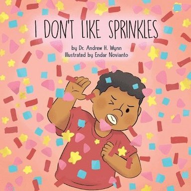 Andrew H Wynn - I Don't Like Sprinkles, Häftad