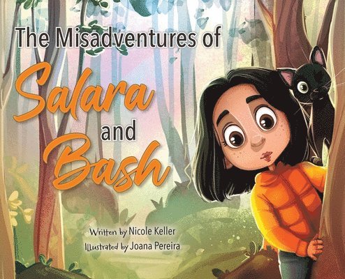 Nicole Keller - Misadventures of Salara and Bash, Inbunden