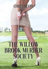 bokomslag The Willow Brook Murder Society