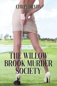 bokomslag Willow Brook Murder Society