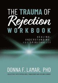 bokomslag Trauma of Rejection Workbook