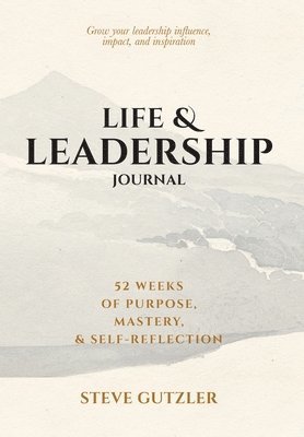 Life & Leadership Journal