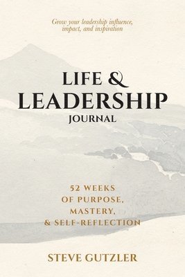 Life & Leadership Journal