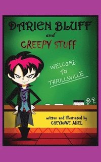 bokomslag Darien Bluff and Creepy Stuff: Welcome to Thrillsville