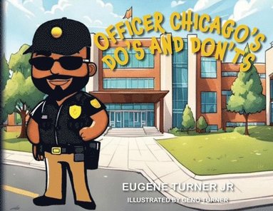 bokomslag Officer Chicago's Do's and Don'ts