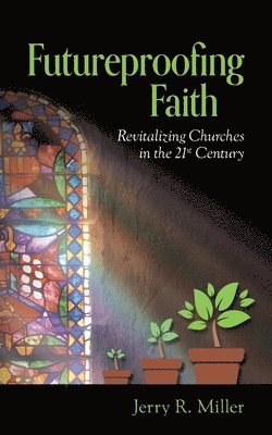 bokomslag Futureproofing Faith