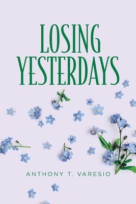 bokomslag Losing Yesterdays
