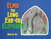 bokomslag Elma The Long Ear-ed Elephant