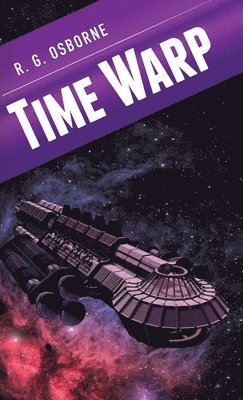 R G Osborne, R. G. Osborne - Time Warp, Inbunden
