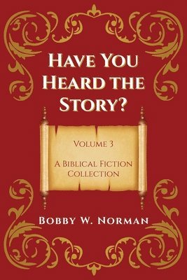 bokomslag Have You Heard the Story? Volume 3
