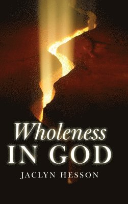 bokomslag Wholeness in God