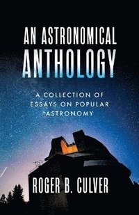bokomslag Astronomical Anthology