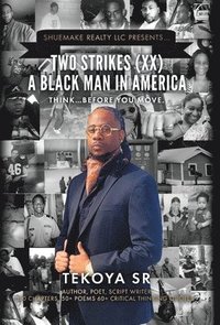 bokomslag Two Strikes (XX) A Black Man in America