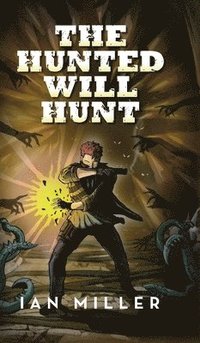 bokomslag Hunted Will Hunt