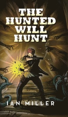 bokomslag Hunted Will Hunt