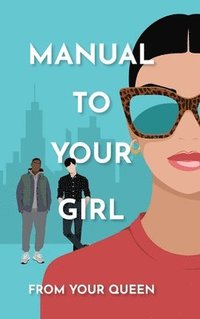 bokomslag Manual to Your Girl