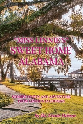 Miss Linnie's Sweet Home Alabama 1