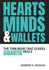 bokomslag Hearts, Minds & Wallets