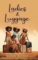 bokomslag Ladies & Luggage