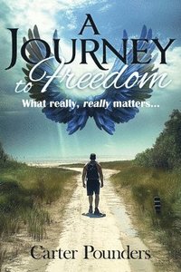 bokomslag A Journey to Freedom