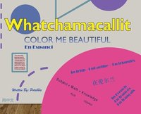 bokomslag Whatchamacallit: Color Me Beautiful