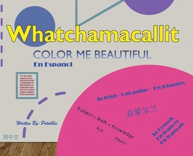 bokomslag Whatchamacallit: Color Me Beautiful