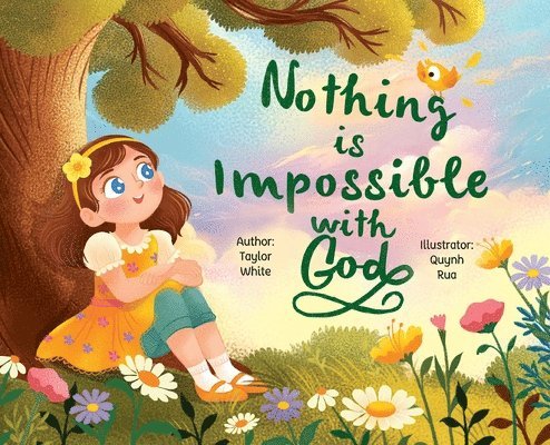 Taylor White - Nothing is Impossible With God, Inbunden