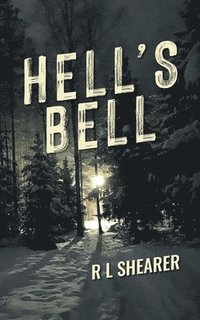 bokomslag Hell's Bell