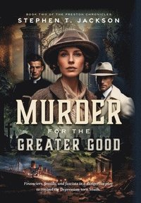bokomslag Murder for the Greater Good