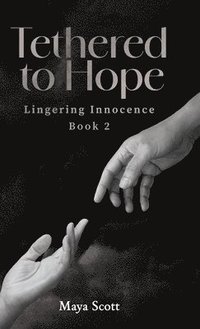 bokomslag Tethered to Hope