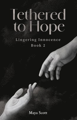 bokomslag Tethered to Hope