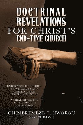 bokomslag Doctrinal Revelations for Christ's End-Time Church