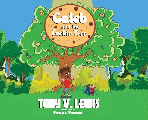 Tony V Lewis, Tony V. Lewis - Caleb and the Cookie Tree, Inbunden