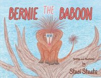 bokomslag Bernie The Baboon