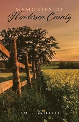 Memories of Henderson County 1
