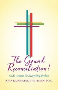 bokomslag Grand Reconciliation!