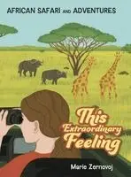 Marie Zernovoj - This Extraordinary Feeling, Inbunden. Tillgänglighet: Lägg i varukorg