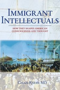 bokomslag Immigrant Intellectuals