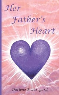 bokomslag Her Father's Heart