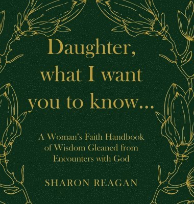 bokomslag Daughter, what I want you to know...