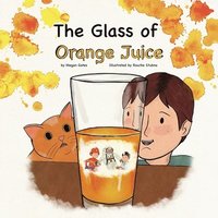 bokomslag The Glass of Orange Juice