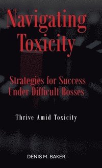 bokomslag Navigating Toxicity