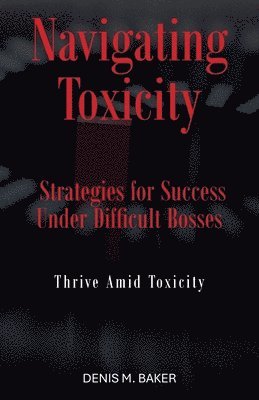 bokomslag Navigating Toxicity