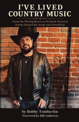 bokomslag I've Lived Country Music