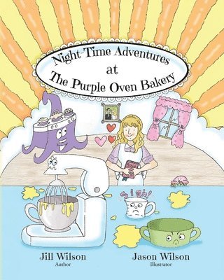 Jill Wilson - Night-Time Adventures at The Purple Oven Bakery, Häftad