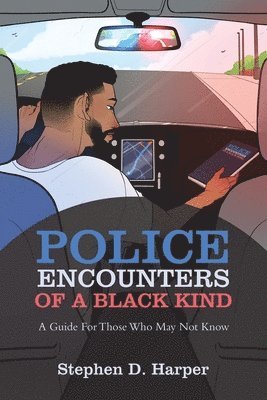 bokomslag Police Encounters of a Black Kind