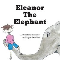 bokomslag Eleanor the Elephant