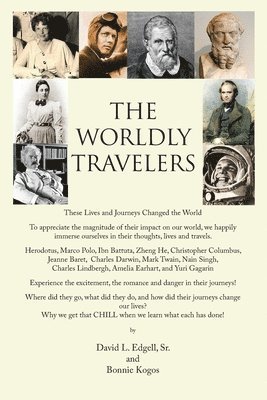 David L Edgell Sr, Bonnie Kogos, Sr. Edgell, David L., David L. Edgell Sr. - Worldly Travelers, Häftad